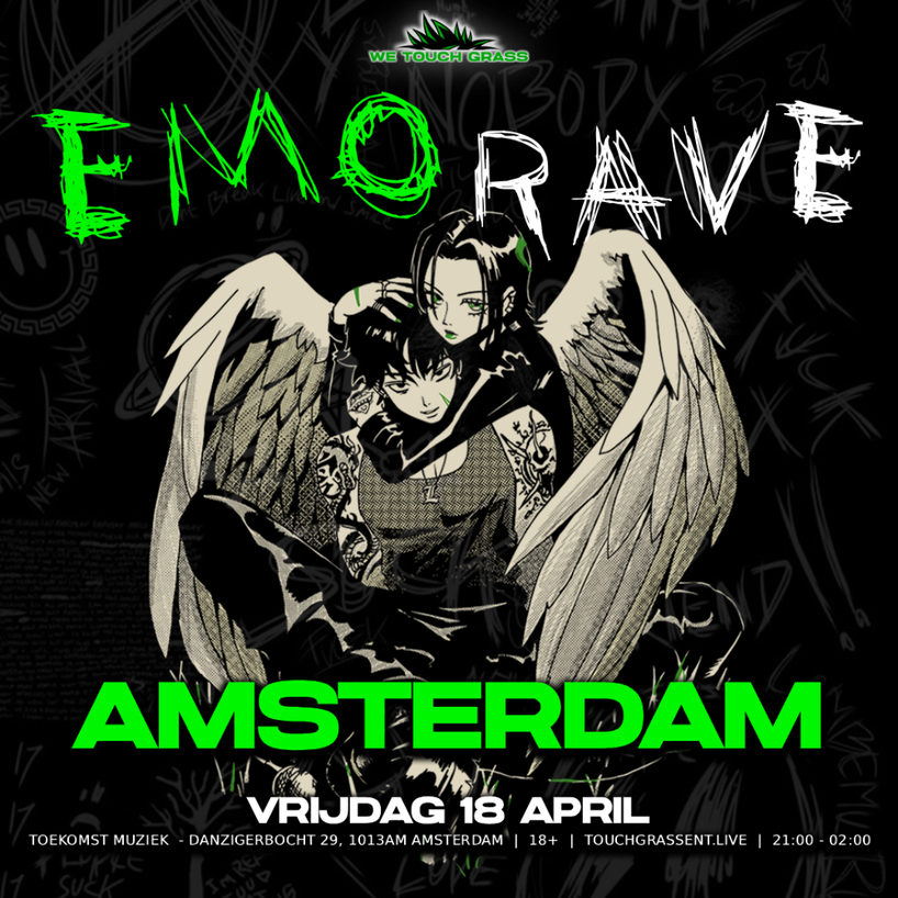 #WeTouchGrass presents: AMSTERDAM Emo  Rave