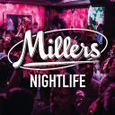 Millers Nightlife